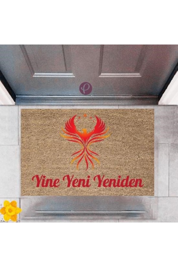 Kapı Önü Paspası Dekoratif Dijital Baskı Yine Yeni Yeniden P-2377